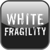 White Fragility Test
